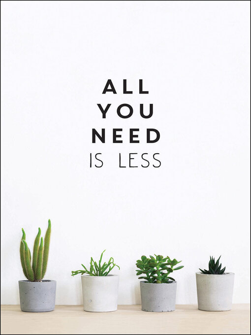 Cover image for All You Need is Less
